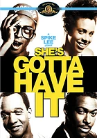 She's Gotta Have It - USED