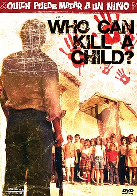 Who Can Kill A Child? - USED