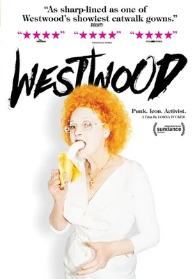 Westwood: Punk, Icon, Activist
