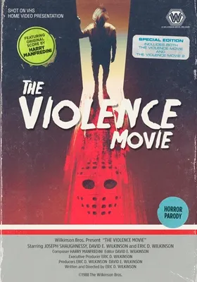 The Violence Movie: Parts 1 & 2