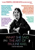 What She Said: The Art of Pauline Kael