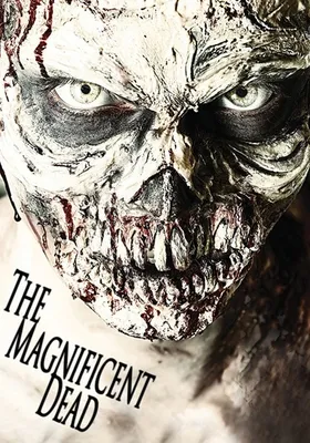 The Magnificent Dead