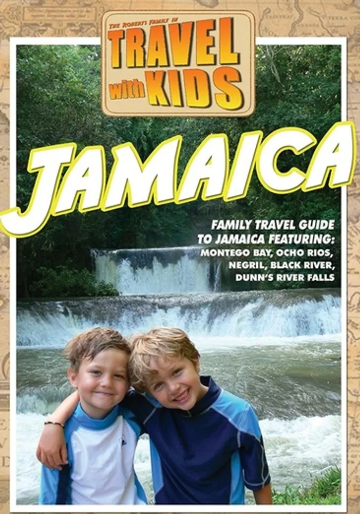 Travel with Kids: Jamaica