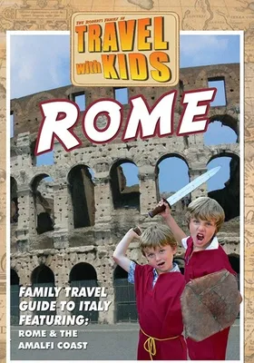 Travel with Kids: Rome