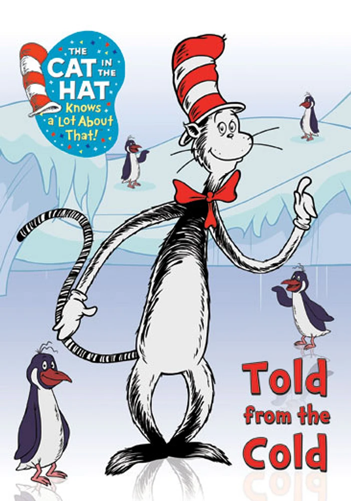 The Cat in the Hat: Told from the Cold - USED