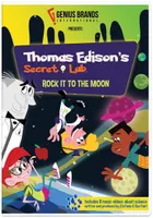 Thomas Edison's Secret Lab: Rock It to the Moon