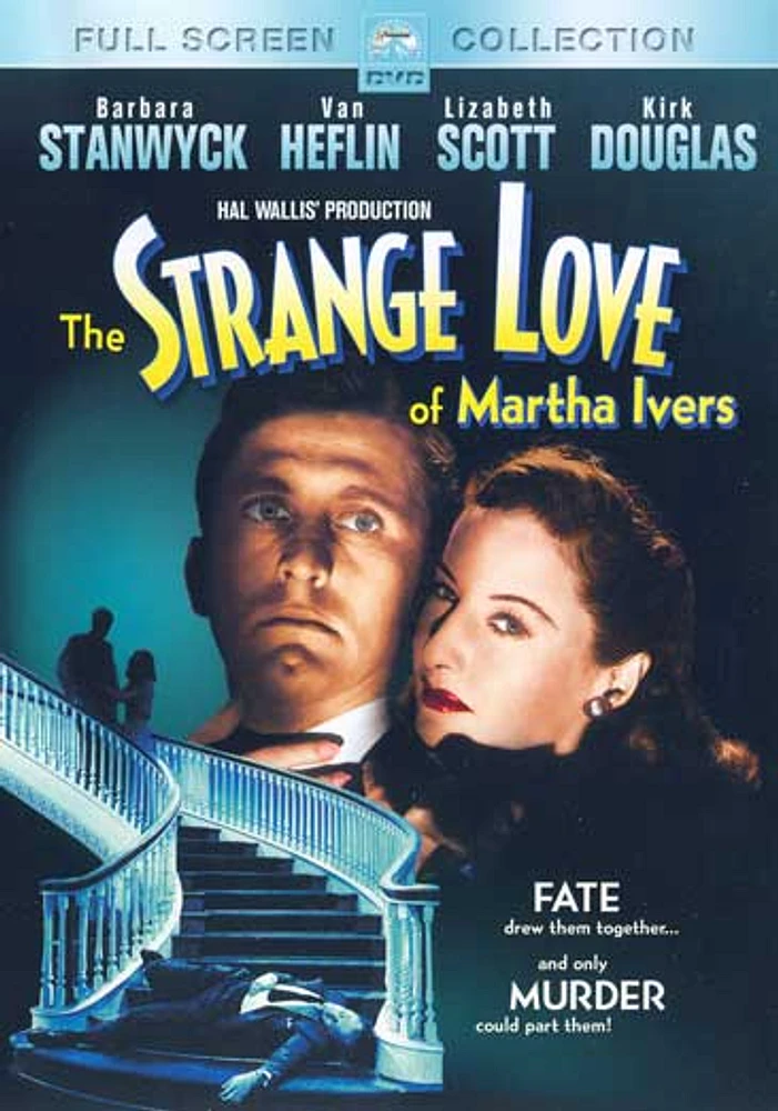 The Strange Love Of Martha Ivers