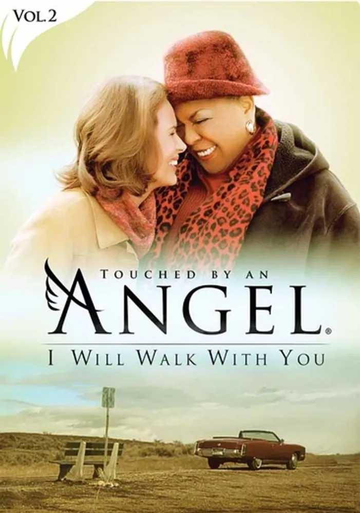 Touched By An Angel: I Will Walk With You