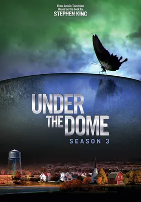 Under the Dome: Season 3