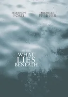 What Lies Beneath