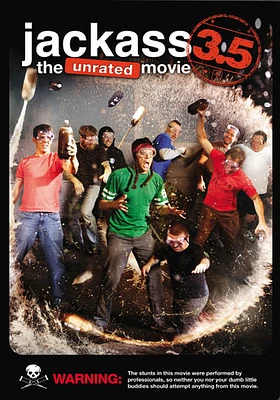 Jackass 3.5: The Unrated Movie