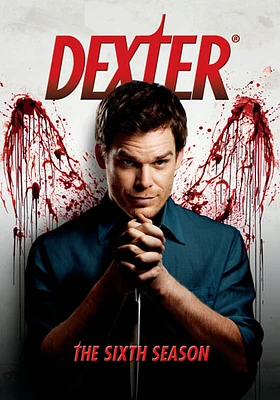 Dexter: The Sixth Season