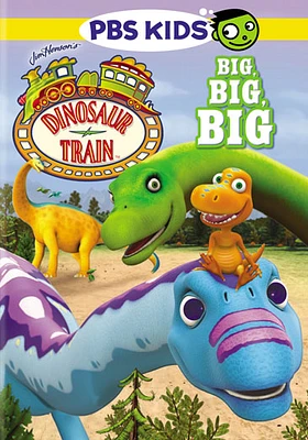 Dinosaur Train: Big, Big, Big - USED