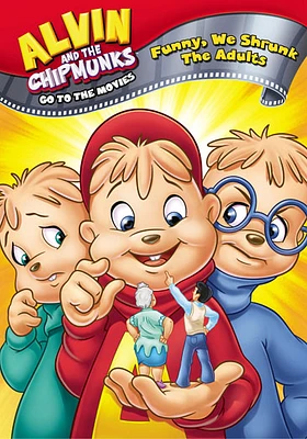 Alvin & the Chipmunks: Funny, We Shrunk the Adults - USED