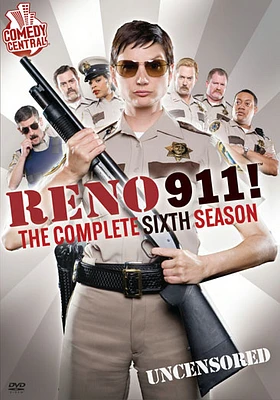 Reno 911: The Complete Sixth Season