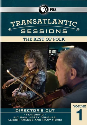 Transatlantic Sessions: The Best of Folk Volume 1