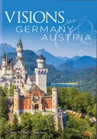 Visions: Germany & Austria