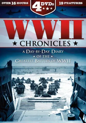 WWII Chronicles: A Day-by-Day Diary of the Greatest Battles of WWII