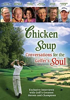 Chicken Soup: Conversations For The Golfers Soul - USED