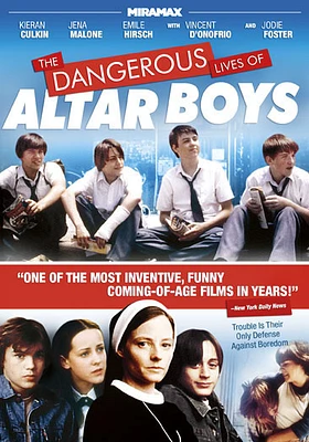 The Dangerous Lives Of Altar Boys - USED