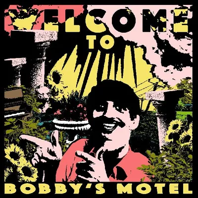 Welcome to Bobby's Motel (Hot Dog Yellow Vinyl)