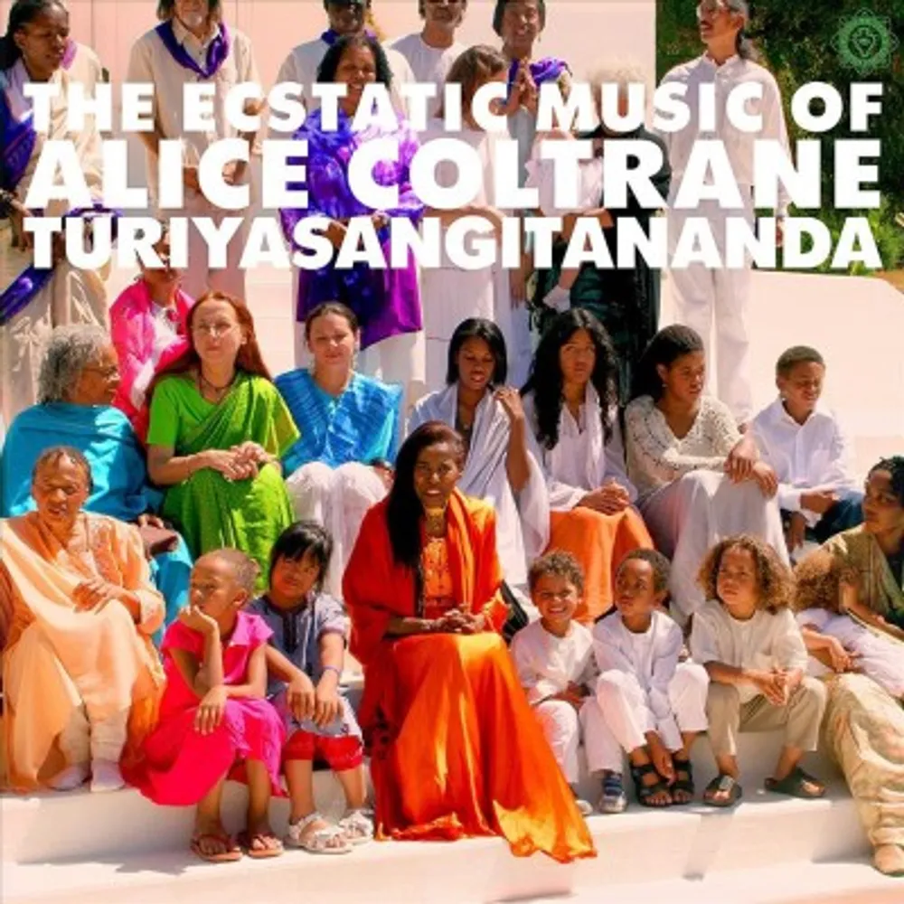 World Spirituality Classics 1: The Ecstatic Music Of Turiya Alice Coltrane