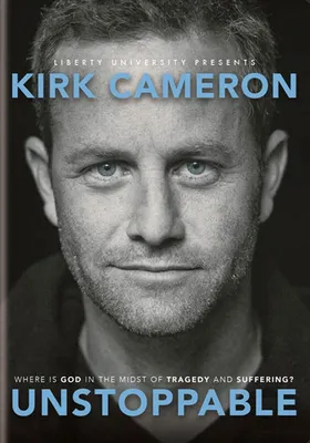 Unstoppable: Kirk Cameron