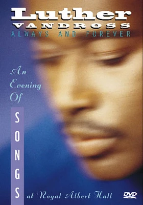 Luther Vandross: Always & Forever - An Evening of Songs at Royal Albert Hall - USED