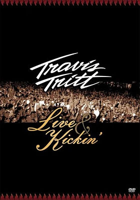 Travis Tritt: Live & Kickin' - USED