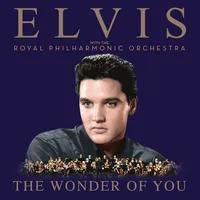 Wonder Of You: Elvis Presley With The Royal Philharmonic Orchestra
