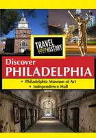 Travel Thru History: Philadelphia