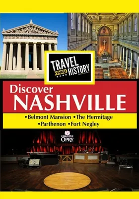 Travel Thru History: Nashville