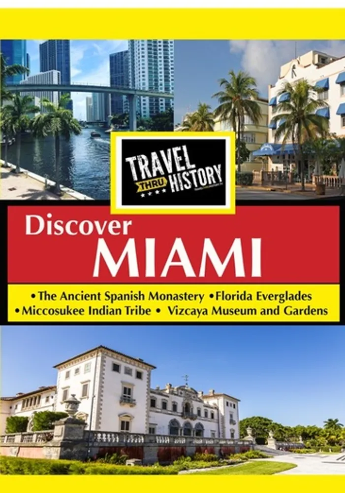 Travel Thru History: Miami
