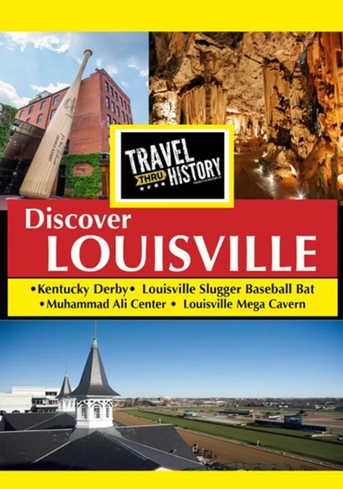 Travel Thru History: Louisville