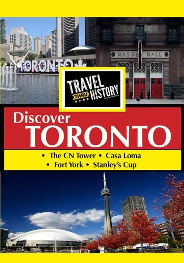 Travel Thru History: Toronto