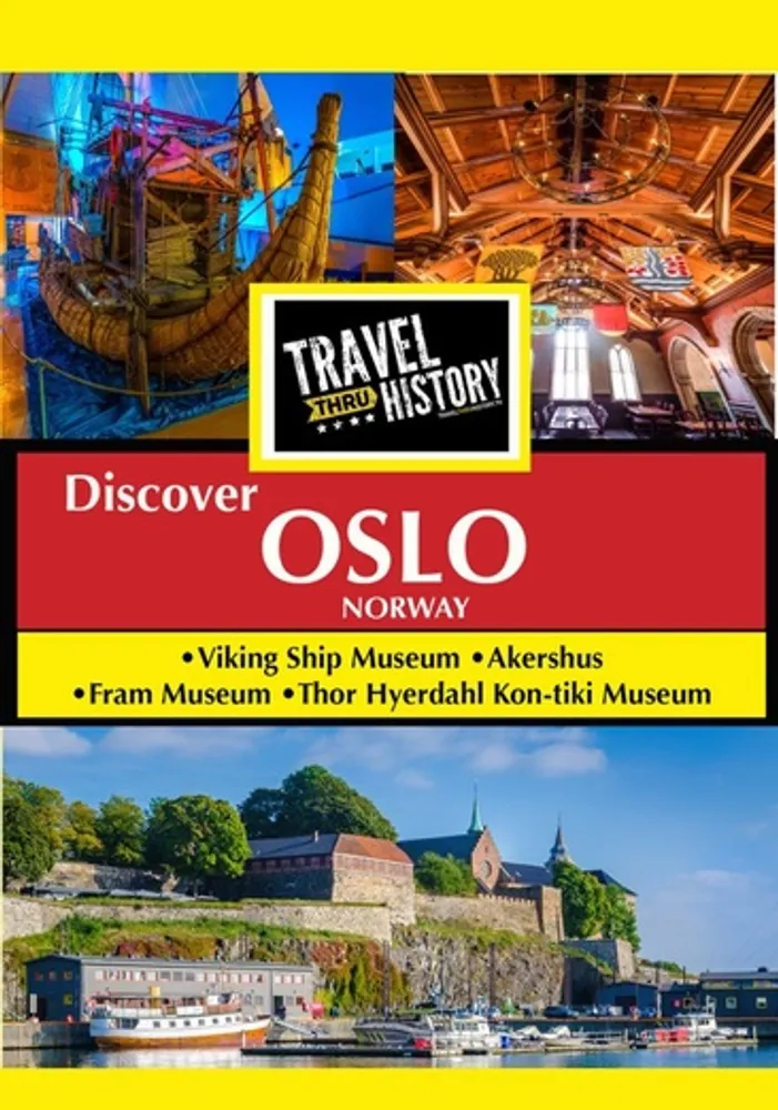 Travel Thru History: Oslo, Norway