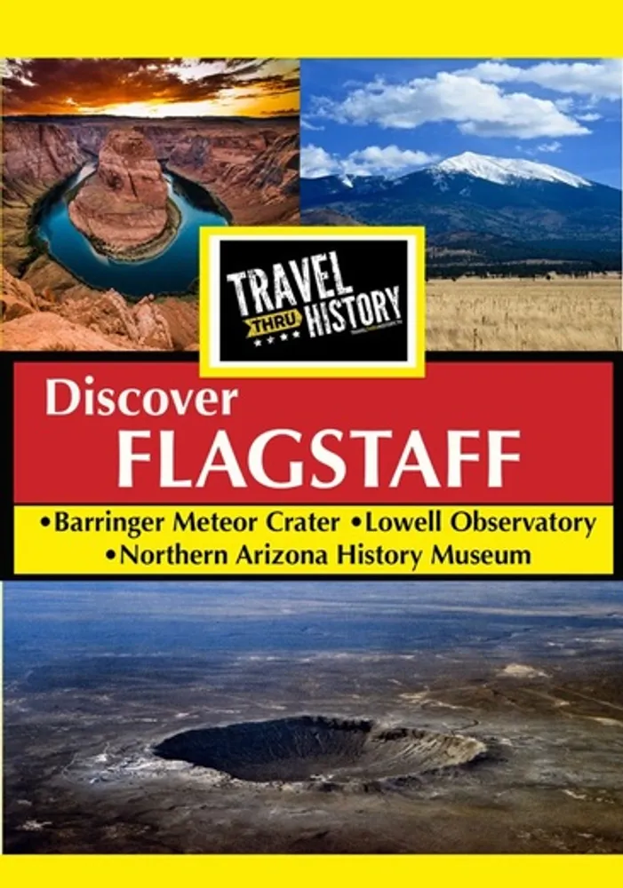 Travel Thru History: Flagstaff, Arizona