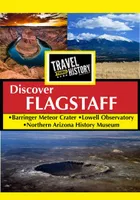 Travel Thru History: Flagstaff, Arizona