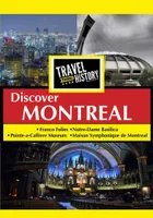 Travel Thru History: Montreal