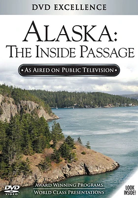 Alaska: The Inside Passage - USED