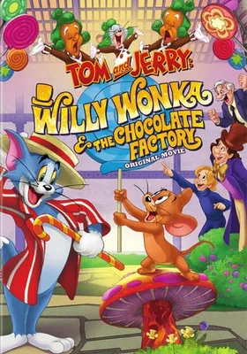 Tom & Jerry: Willy Wonka & the Chocolate Factory