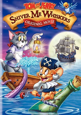 Tom & Jerry: Shiver Me Whiskers