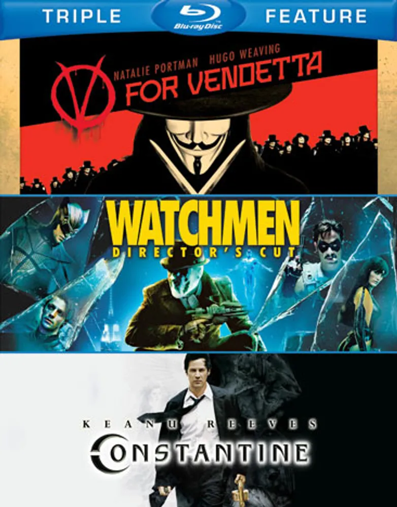 V for Vendetta / Watchmen / Constantine