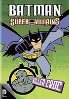 Batman Super Villains: Killer Croc - USED