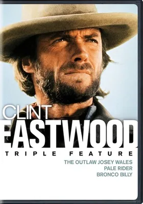 The Outlaw Josey Wales / Pale Rider / Bronco Billy