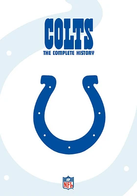 Colts: The Complete History - USED