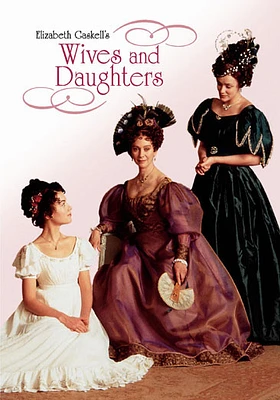 Wives & Daughters