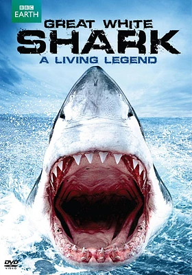 Great White Shark: A Living Legend