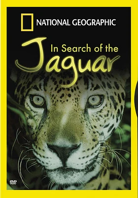 National Geographic: In Search Of The Jaguar - USED