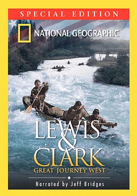 National Geographic: Lewis & Clark, Great Journey West - USED